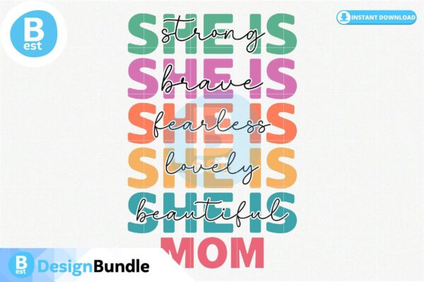 she-is-strong-brave-fearless-lovely-beautiful-svg