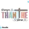 Stronger Than the Storm SVG stronger-than-the-storm-svg
