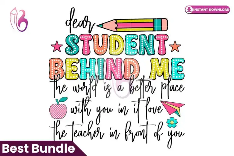 dear-student-behind-me-the-world-is-a-be