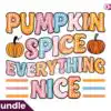 Pumpkin Spice Everything Nice pumpkin-spice-everything-nice
