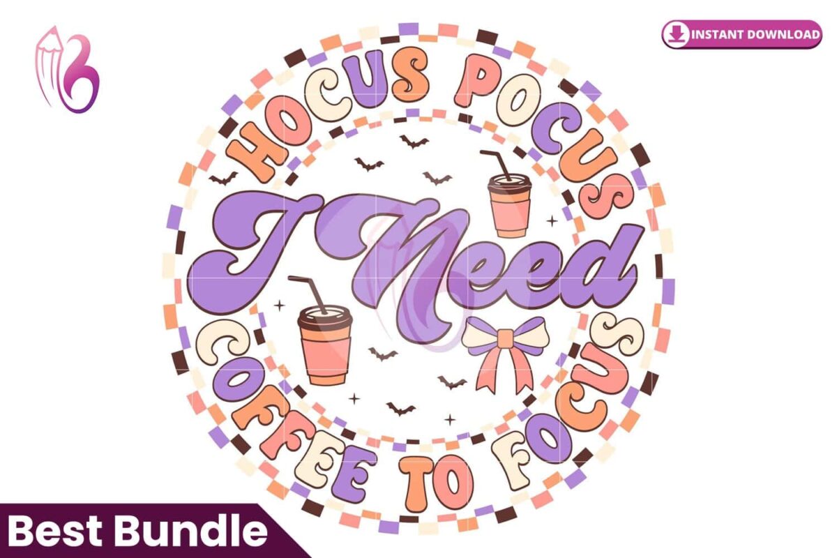 hocus-pocus-i-need-coffee-to-focus-png