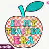 in-my-teacher-era-sublimation