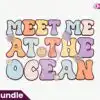 Meet Me at the Ocean 2 Retro Sublimatio meet-me-at-the-ocean-2-retro-sublimatio