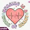 nursing-is-a-work-of-heart-retro-png