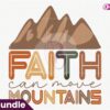 faith-can-move-mountains-svg