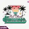 Hot Mom Summer Sublimation hot-mom-summer-sublimation