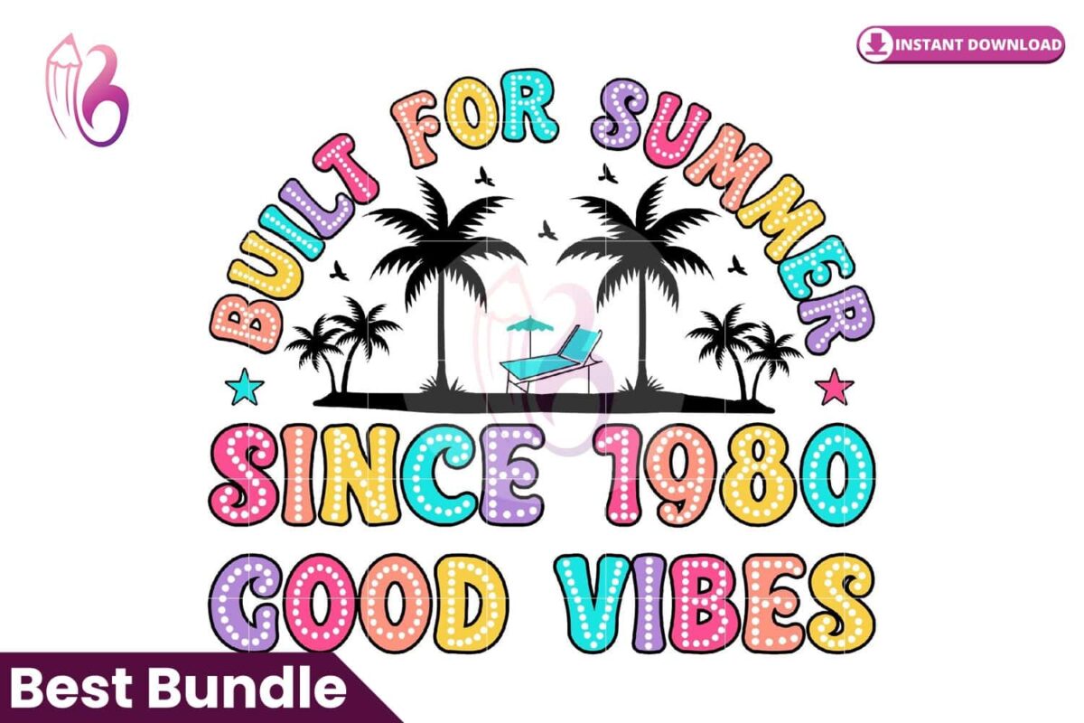 built-for-summer-since-1980-good-vibes-p