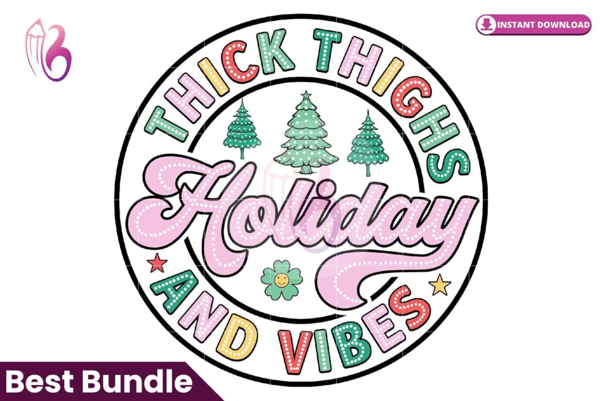 thick-thighs-and-holiday-vibes-png