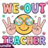 We out Teacher PNG we-out-teacher-png