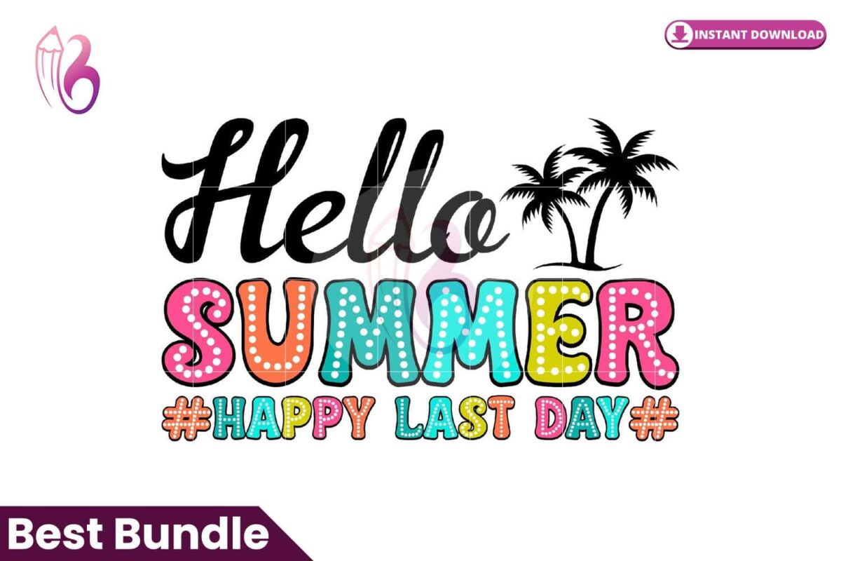 hello-summer-happy-last-day-png