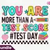 you-are-more-than-a-test-score-test-day