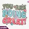 you-are-doing-great-png