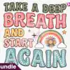take-a-deep-breath-and-start-again-png