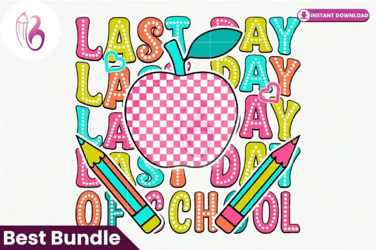 last-day-of-school-sublimation-png
