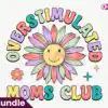 overstimulated-moms-club-retro-sublimati