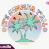 It's Summer Y'all Retro Sublimation its-summer-yall-retro-sublimation