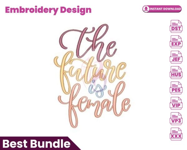 the-future-is-female-embroidery-design