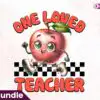 one-loved-teacher-sublimation-clipart