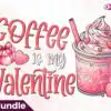coffee-is-my-valentine-clipart-png