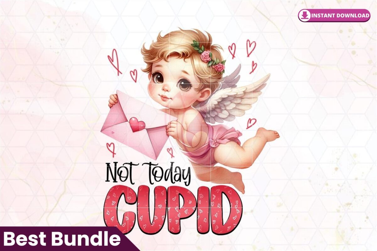 not-today-cupid-sublimation-clipart-png