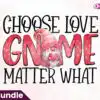 choose-love-gnome-matter-what-clipart