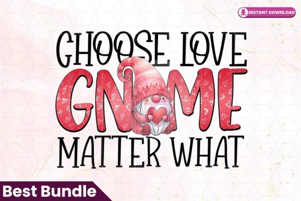 choose-love-gnome-matter-what-clipart