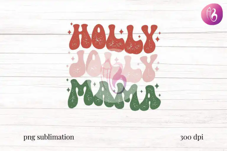 holly-jolly-mama-sublimation-png
