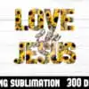 love-like-jesus-leopard-sunflower-png