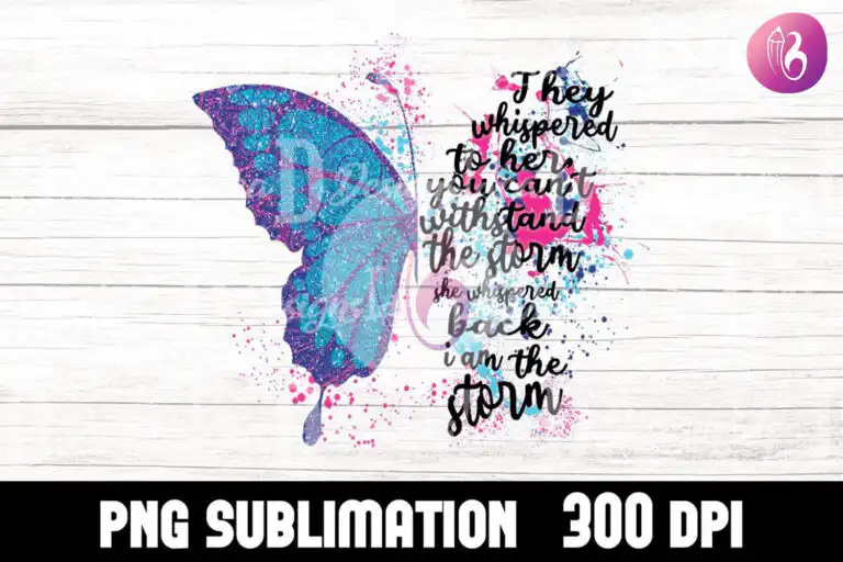 butterfly-they-whispered-sublimation-png