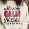 all-is-calm-said-no-nurse-christmas-svg