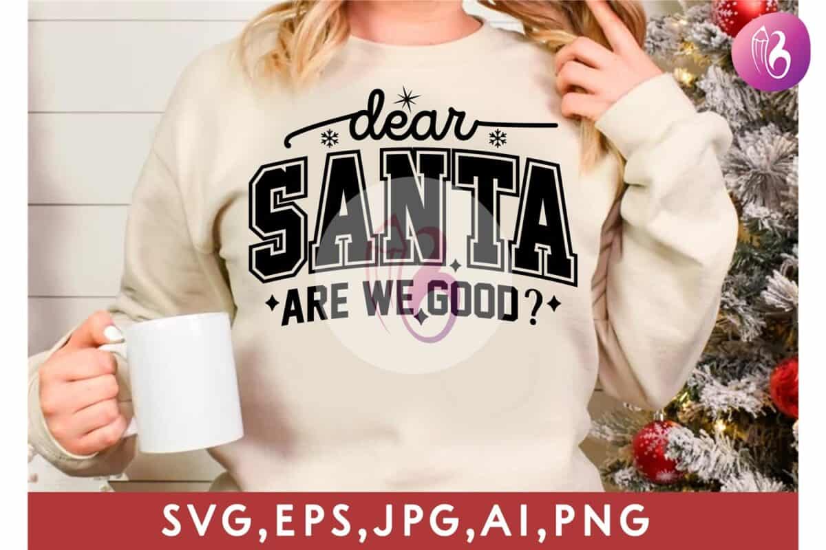 dear-santa-are-we-good-christmas-t-shirt