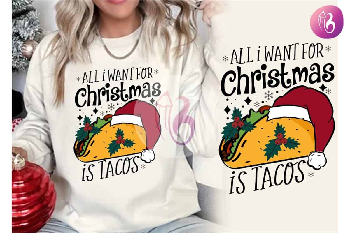 all-i-want-for-christmas-is-tacos-shirt