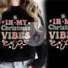 in-my-christmas-vibes-era-t-shirt-svg