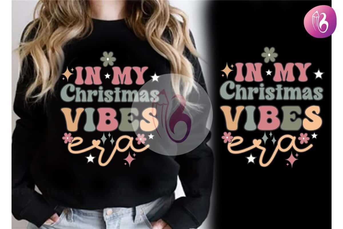 in-my-christmas-vibes-era-t-shirt-svg